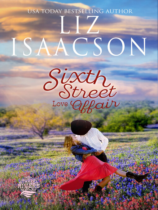 Title details for Sixth Street Love Affair by Liz Isaacson - Wait list